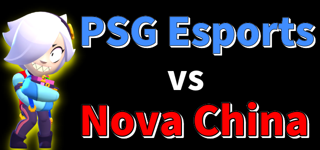 PSG Esports vs Nova China